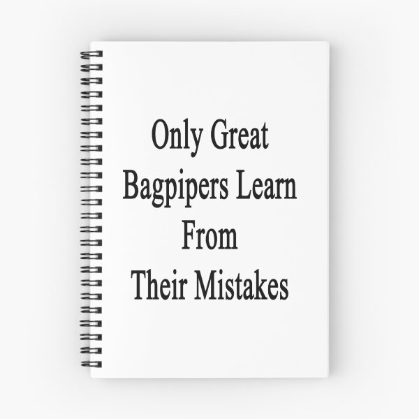 Item preview, Only Great Bagpipers Learn From Their Mistakes  designed and sold by supernova23.