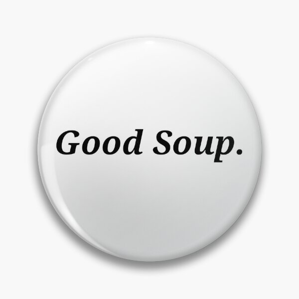 Item preview, Good Soup designed and sold by swerneth.