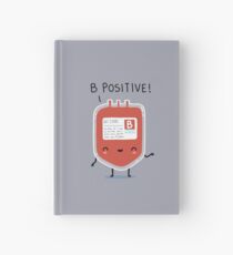 B positive Hardcover Journal