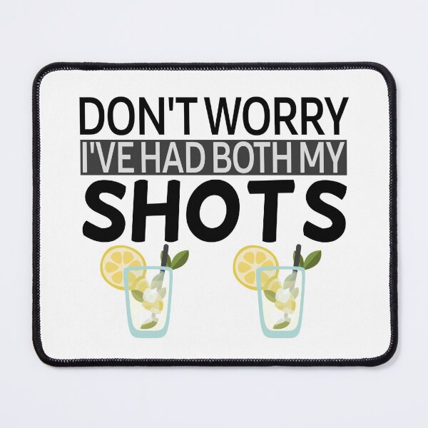 Item preview, Don't worry I've had both my shots Funny designed and sold by Mr Wolf.