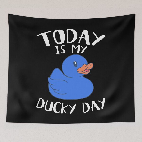 Item preview, Today is My Ducky Day - Lucky day Gift - Blue Rubber Duck Birthday designed and sold by onicon.