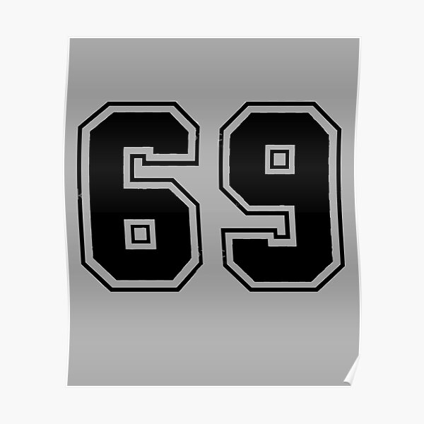 69 jersey number college style Poster by GeogDesigns