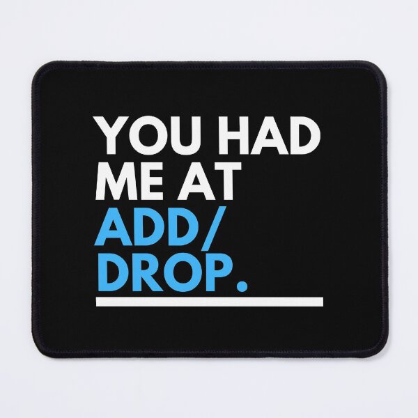 Item preview, Registrar Add/Drop Season designed and sold by CJacobsDesigns.
