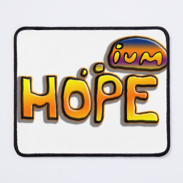 Item preview, Hope-ium designed and sold by Ian Wylie.
