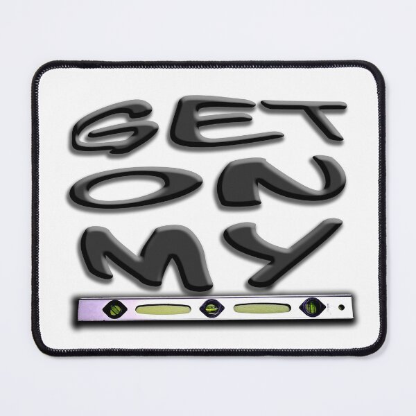Item preview, Get On My Level designed and sold by Ian Wylie.