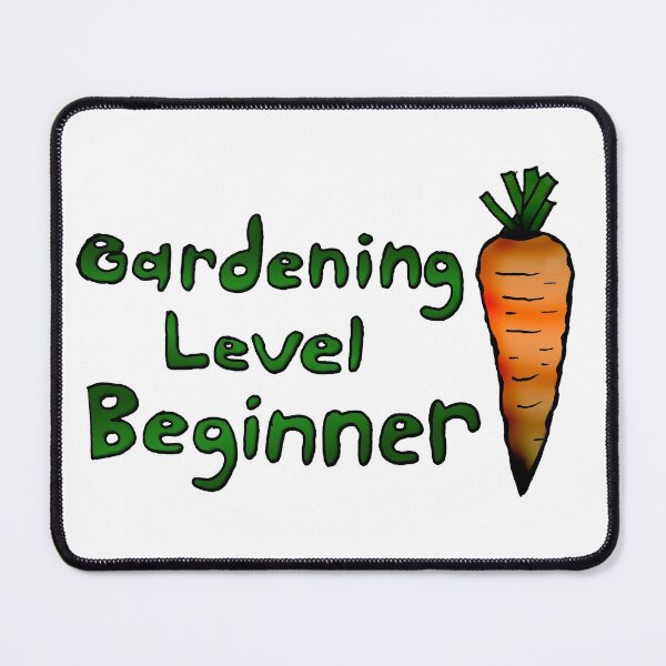 Item preview, Gardening Level Beginner designed and sold by Ian Wylie.