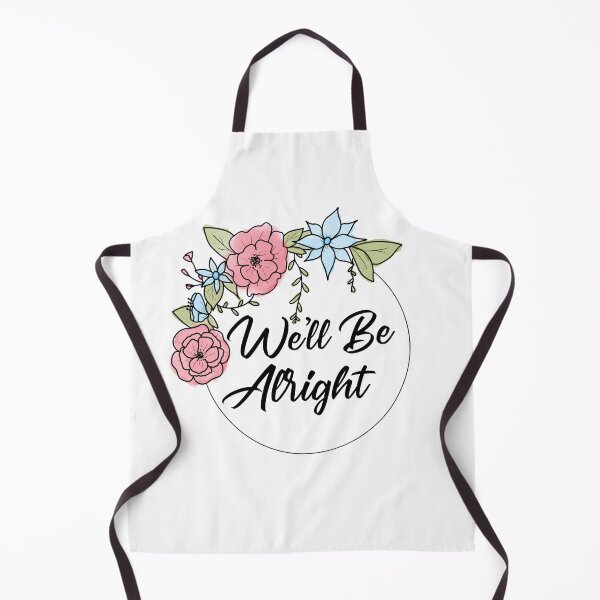 Item preview, We'll Be Alright Pink and Blue flowers designed and sold by CMORRISON12345.