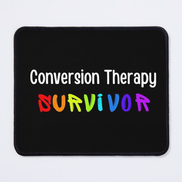Item preview, Conversion Therapy Survivor designed and sold by tiredandbored.