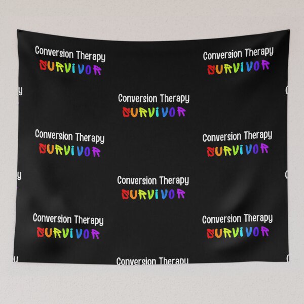 Item preview, Conversion Therapy Survivor designed and sold by tiredandbored.