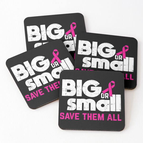 Item preview, Big or Small Save Them All Breast Cancer designed and sold by ghazalish.
