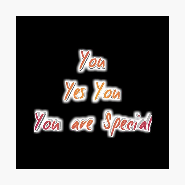 Item preview, you are special 2021-22 designed and sold by Moneysingh95.