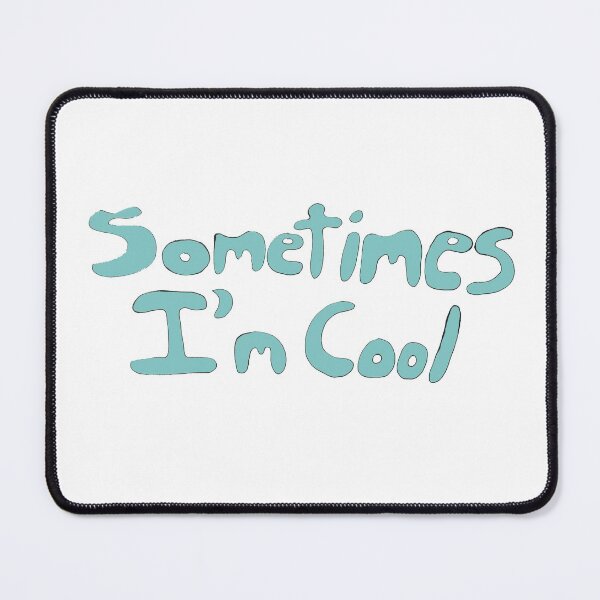 Item preview, Sometimes I'm Cool designed and sold by Ian Wylie.
