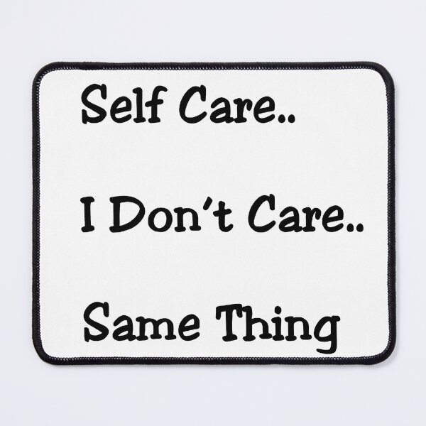 Item preview, Self Care designed and sold by Ian Wylie.