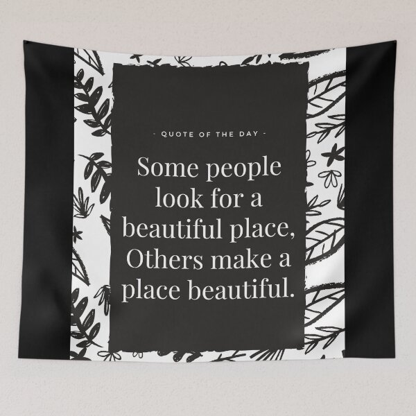Item preview, Quote Of The Day - Make A Place Beautiful designed and sold by MoEndomey.