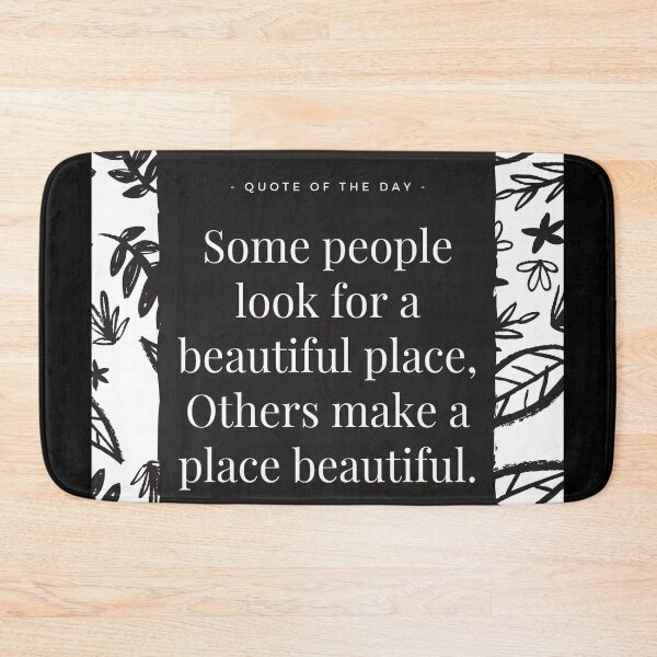 Item preview, Quote Of The Day - Make A Place Beautiful designed and sold by MoEndomey.