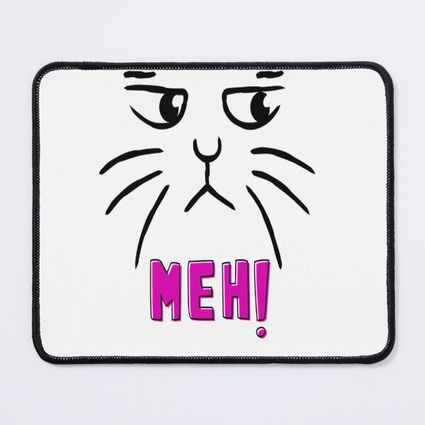Item preview, funny meh cat for cat lovers designed and sold by Webdesign-art.