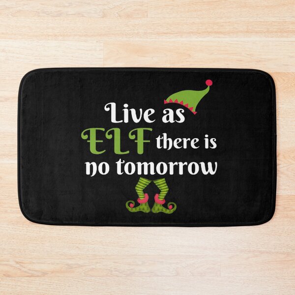 Item preview, Live as if there is no tomorrow, elf designed and sold by Smileycreation.