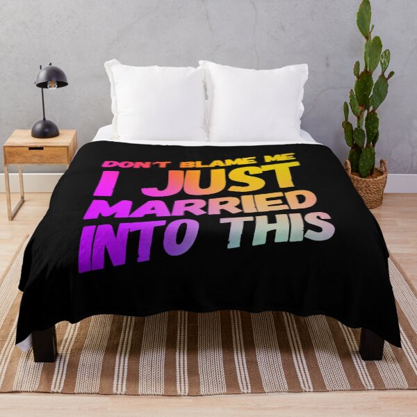 Item preview, Don't Blame Me I Married into This Funny Family Reunion designed and sold by ghazalish.