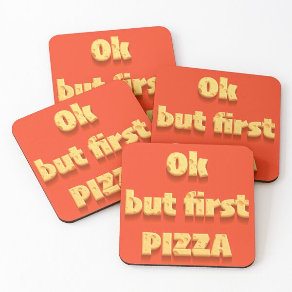 Item preview, OK but first pizza designed and sold by Funny-Quote.