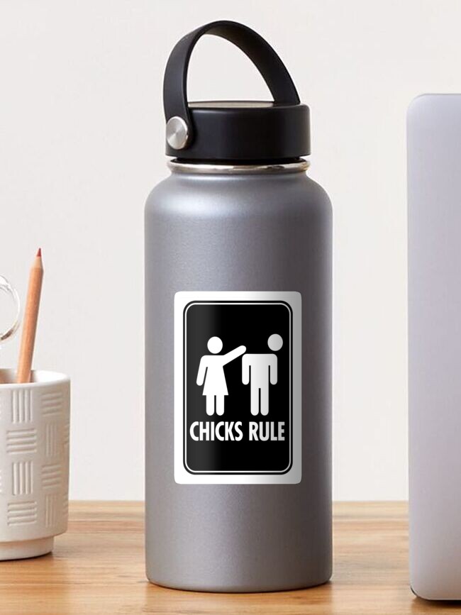 Chicks Rule (White design) Sticker for Sale by DipsterDesigns