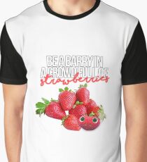 Be like Barry Graphic T-Shirt