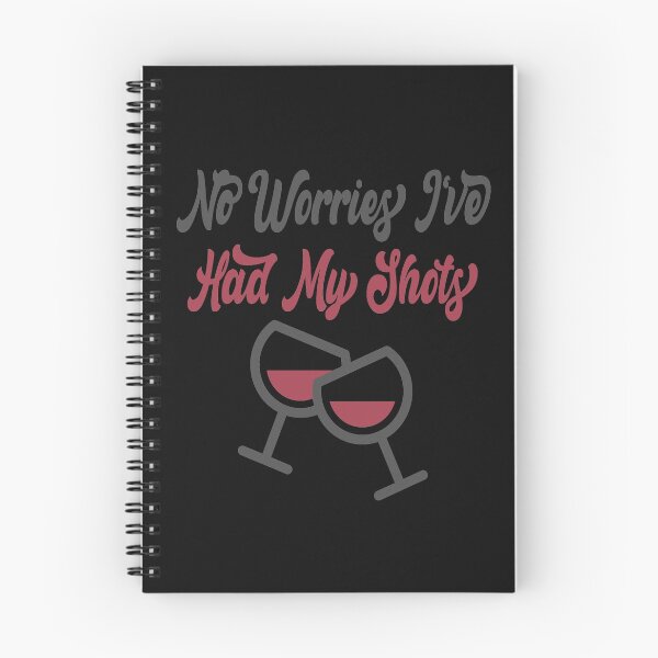 Item preview, No Worries I've Had My Shots - Funny Quote Drink Wine Beer lover Men Women Boys Girls Kids  Birthday Gift designed and sold by ChanUus.