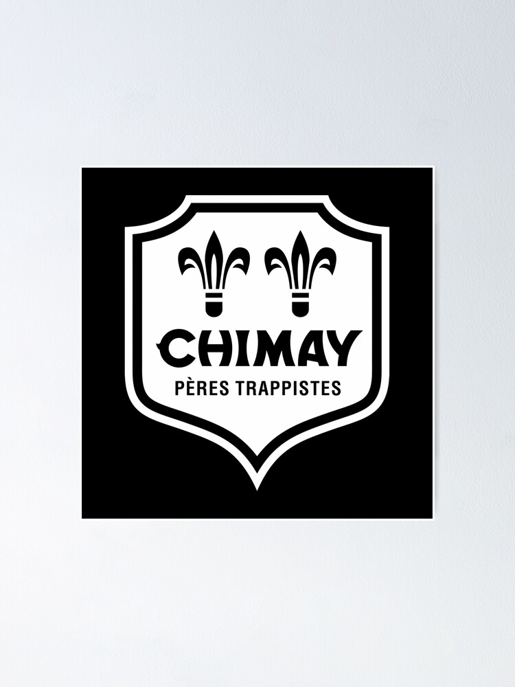 "Chimay Brewery Original Merchandise" Poster for Sale by mariaowns
