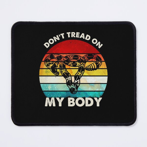 Item preview, dont tread on my body retro designed and sold by israrv8kmsr.