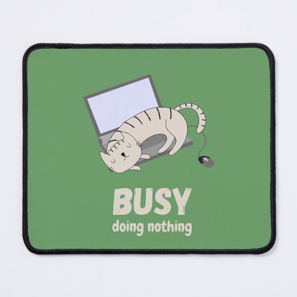 Item preview, Busy Doing Nothing designed and sold by Miyosita.