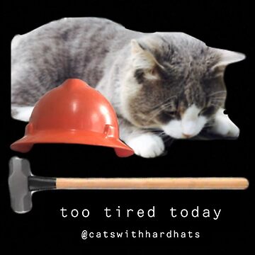 Vorschaubild zum Design Zu müde von Catwithhardhat