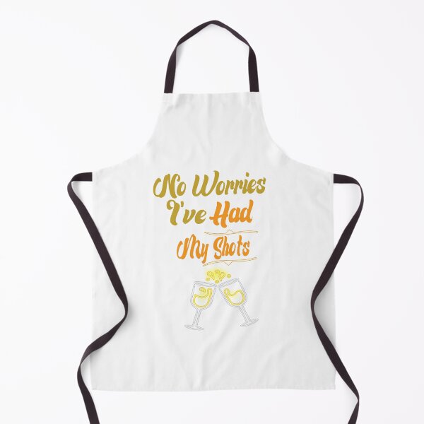 Item preview, No Worries I've Had My Shots - Funny Quote Drink Wine Beer lover Men Women Boys Girls Kids Birthday Gift designed and sold by ChanUus.