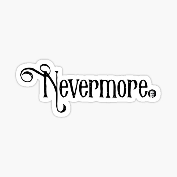 Nevermore Sticker