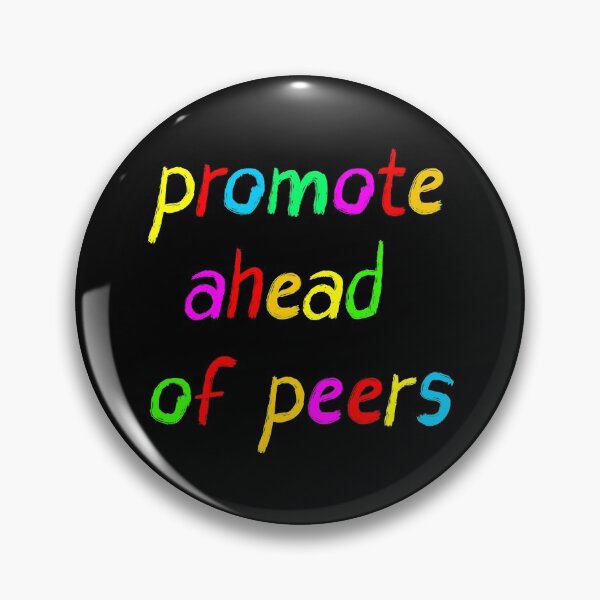 Item preview, Promote Ahead of Peers designed and sold by HighSpeedWear.
