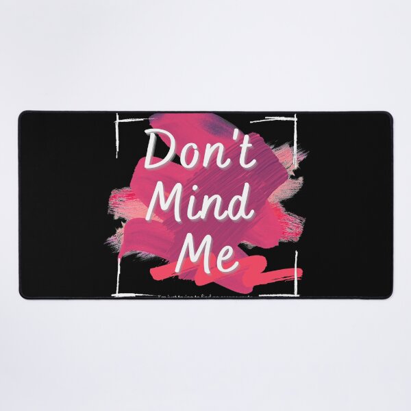 Item preview, Don't Mind Me designed and sold by ShadowcatKirara.