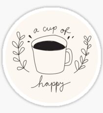 A Cup Of Happy Sticker