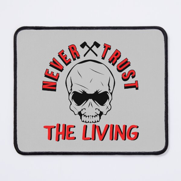 Item preview, Never Trust The Living Skull - Hallows Event designed and sold by GaterStitch.