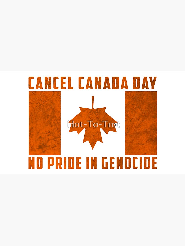 Cancel Canada Day (Orange) Cap for Sale by Hot-To-Trot