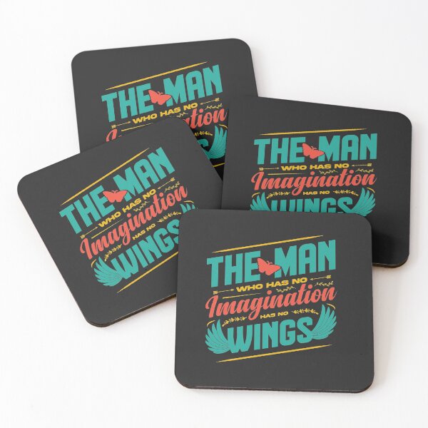 Item preview, The man who has no imagination has no wings designed and sold by Datblastedboy.