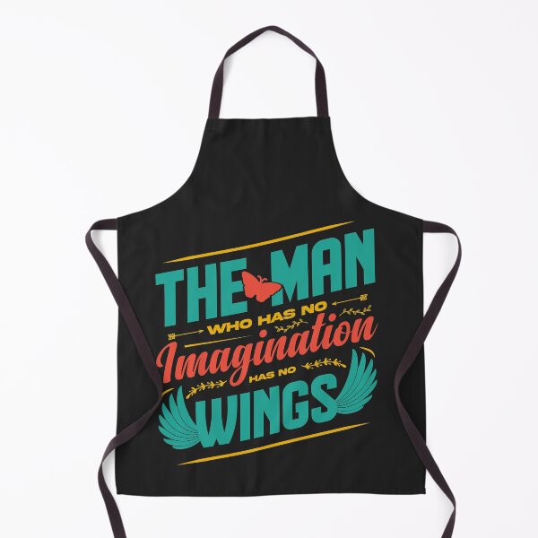Item preview, The man who has no imagination has no wings designed and sold by Datblastedboy.