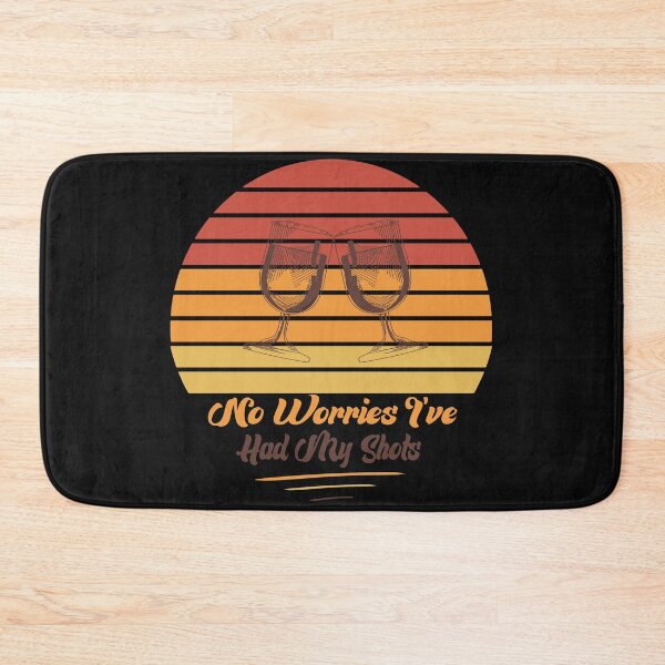 Item preview, No Worries I've Had My Shots - vintage retro Funny Quote Drink wine beer lover Men Women Boys Girls Kids  Birthday Gift designed and sold by ChanUus.