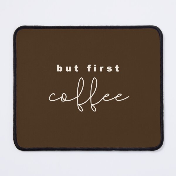 Item preview, But First, Coffee. designed and sold by Simple Soul.
