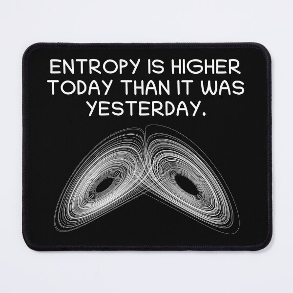 Item preview, Entropy Thermodynamics Physics Teacher Science Gift designed and sold by Creekman Designs.