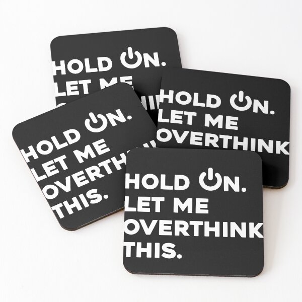 Item preview, Mens Hold on. Let me overthink this. shirt Classic T-Shirt designed and sold by high-star.