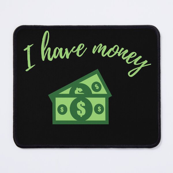 Item preview, i have money Shirt, Photography Shirt, money Art, Photographer Shirt, money Gifts, money Shirt designed and sold by Wonaso art.