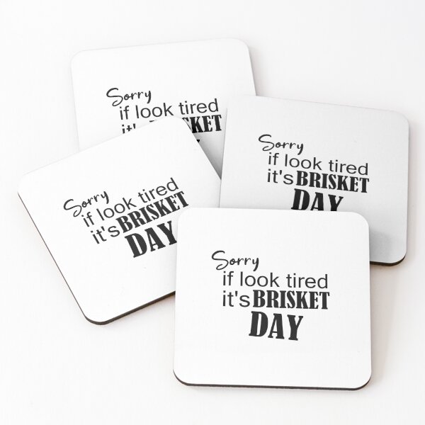 Item preview, sorry if look tired it's brisket day, Smoking Meat, bbq foodie, brisket day funny bbq apparel, grill brisket, love making brisket designed and sold by adjamine.