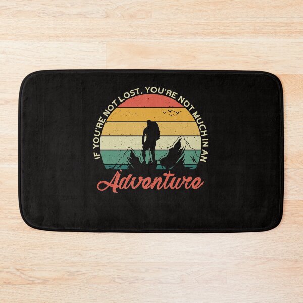 Item preview, If You Are Not Lost, You Are Not Much In An Adventure Retro Vintage Sunset Design designed and sold by Prince - Bestseller ★★★★★.