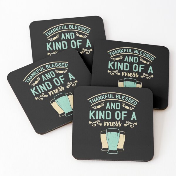 Item preview, Thankful Blessed And Kind Of A Mess | With Beer | Thankful Quotes designed and sold by DrawingBoard.