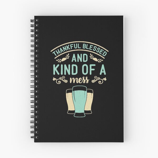 Item preview, Thankful Blessed And Kind Of A Mess | With Beer | Thankful Quotes designed and sold by DrawingBoard.