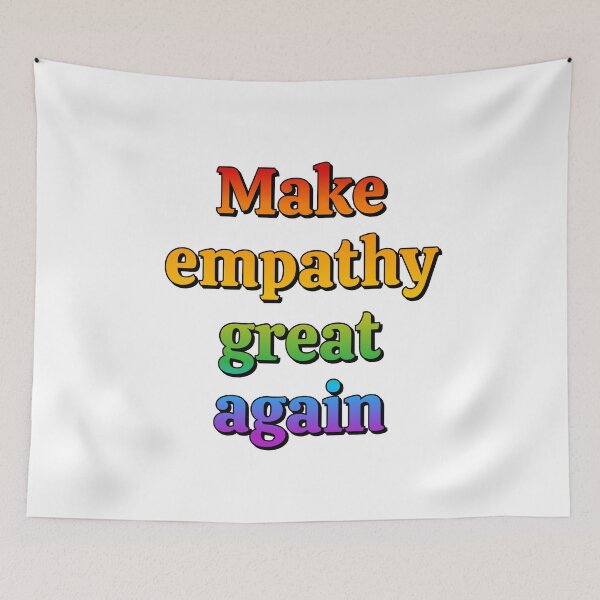 Item preview, Make empathy great again - rainbow designed and sold by Inspirationmotivation.