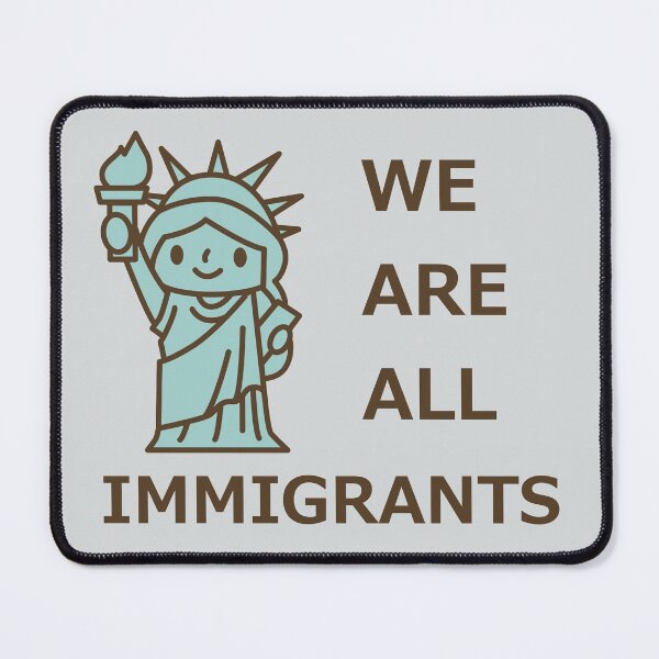 Item preview, We Are All Immigrants Pro Immigration DACA Anti Trump designed and sold by Creekman Designs.